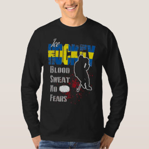 Zweden Supporter Blood Sweat Geen angst voor ijska T-shirt