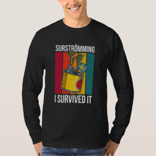 Zweden Zweedse vis specialiteit Surstromming braak T-shirt