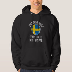 Zweedse vaders zijn de besten door Par Zweden vlag Hoodie
