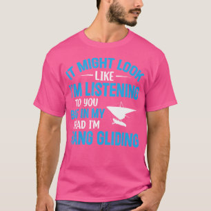 Zweefvliegen Zegt Zwevende Glijder Zweefvlieger T-shirt