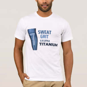 Zweet, Doorzettingsvermogen, en een Beetje Titaniu T-shirt