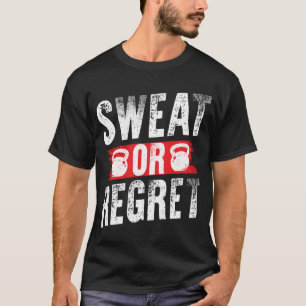 Zweet Gym of Spijt Motivatie T-shirt