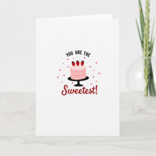 Zweetste Taart Liefdeskaart Kaart