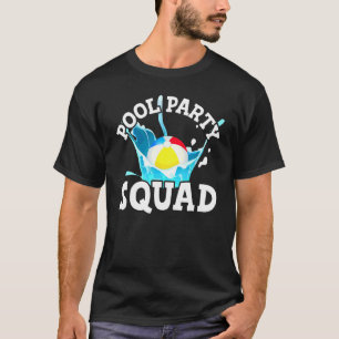 Zwembad Party Squad Zomer Strand Vakantie Water Ba T-shirt