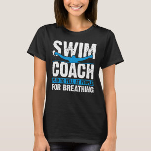 Zwemmellak Swim Coach betaald aan Yell bij mensen T-shirt