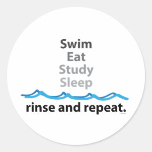Zwemmen, eten, studeren, slapen ... spoelen en her ronde sticker