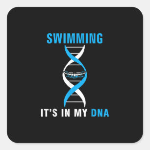 Zwemmen in mijn DNA Funny SwimerSwim Cool Love Vierkante Sticker