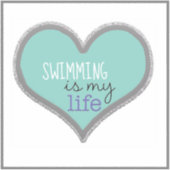 Zwemmen is mijn leven sticker (Voorkant)