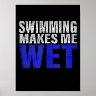 Zwemmen maakt me natte Tanktop Poster