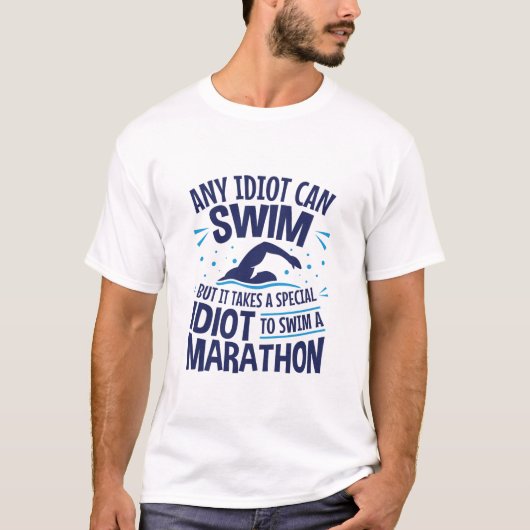 Zwemmen Marathon Open Water Funny Gezegde T-shirt (Voorkant)