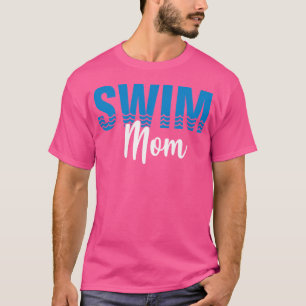 Zwemmen Moeder Zwemmer Watersport Zwemmen T-shirt