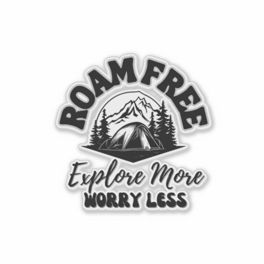 Zwerfvrij, Verken meer, Zorgeloos Zwarte tekst Sticker (Voorkant)