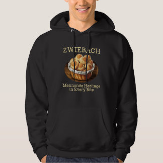 Zwiebach Mennonite Bun Roll Bread Baking Zwieback Hoodie