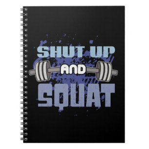 Zwijg en hurk - Beendag - Workout Motivatie Notitieboek