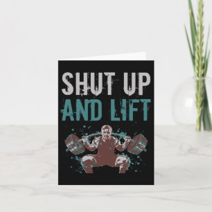 Zwijg en lift Motivatie Gym Quote Fitness Gy Kaart