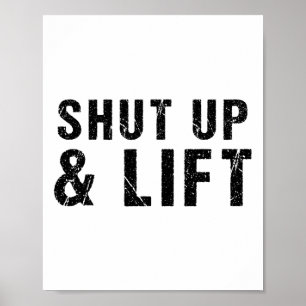 Zwijg en lift Motivatie Gym Quote Fitness Gy Poster