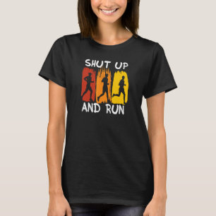 Zwijg en ren Marathon Runner Sarcastisch T-shirt