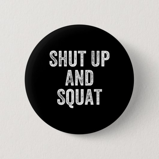 Zwijg en squat Gym Gewichtheffer Bodybuilder Ronde Button 5,7 Cm (Voorkant)