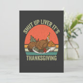Zwijg Lever Het is Thanksgiving Grappig Turkije Re Kaart (Staand voorkant)