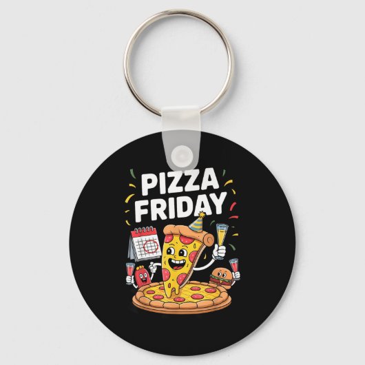 Zza Friday Funny Food Quote For Zza Lovers And Foo Sleutelhanger (Voorkant)