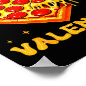 Zza Is My Valentine Funny Valentines Day Heart  Poster (Hoek)