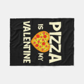 Zza Is My Valentine Zza Ker Food Lover  Fleece Deken (Voorkant (Horizontaal))